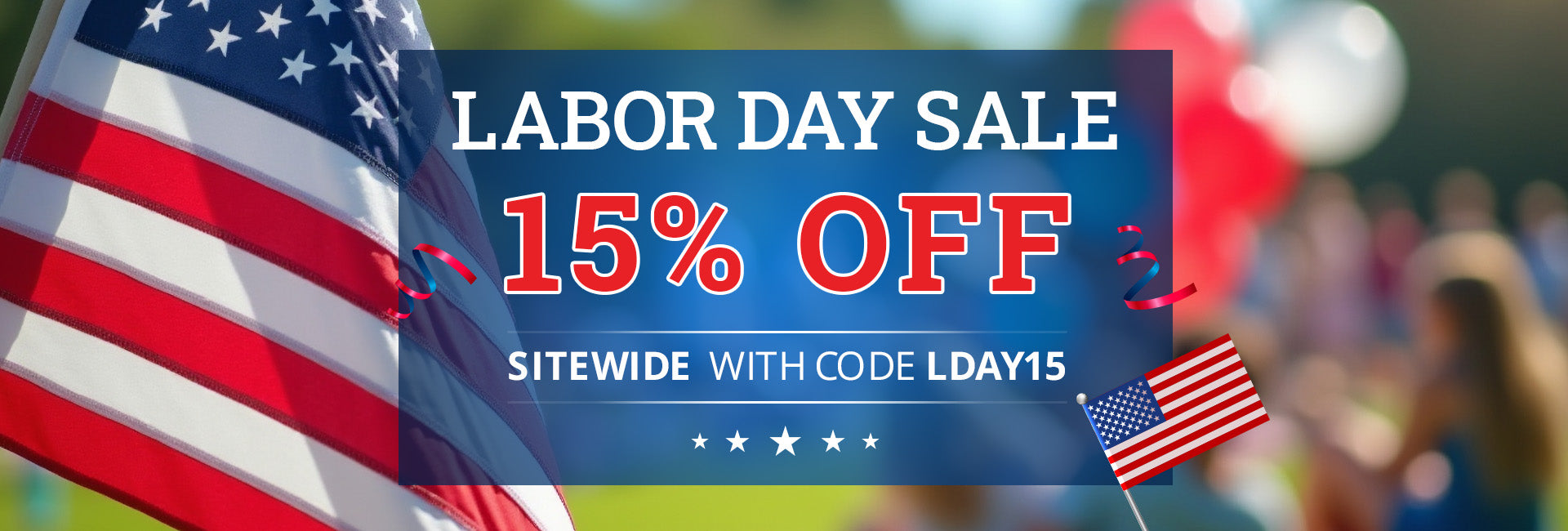 Labor Day Sale banner 15% off with code LDAY15